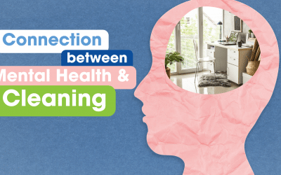 How Mental Health And Cleaning Are Connected